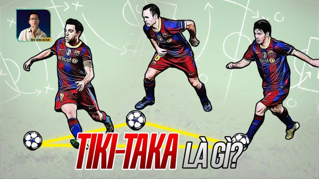 Nghĩa của Tiki Taka là gì?